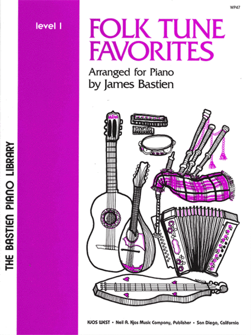 Bastien Piano Library - Folk Tune Favorties - Level 1