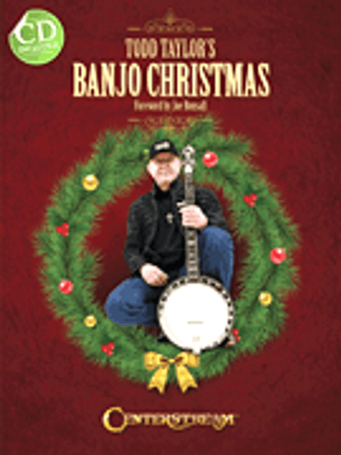 Todd Taylor - Banjo Christmas - Christmas Banjo