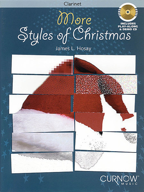 More Styles of Christmas for Clarinet (Book/CD Set) by James L. Hosay