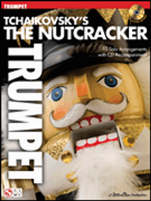 Tchaikovsky's The Nutcracker for Trumpet (Book/CD Set)