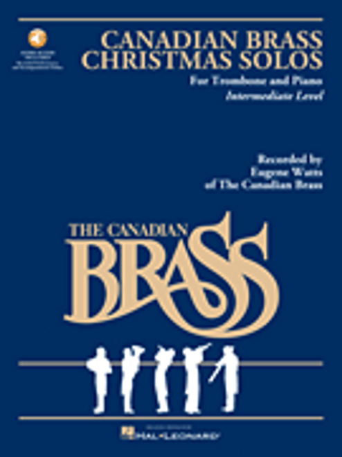 Canadian Brass Christmas Solos for Trombone and Piano (Includes Audio Access)