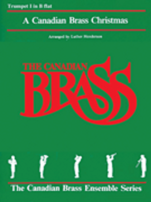 The Canadian Brass Christmas for Trumpet 1