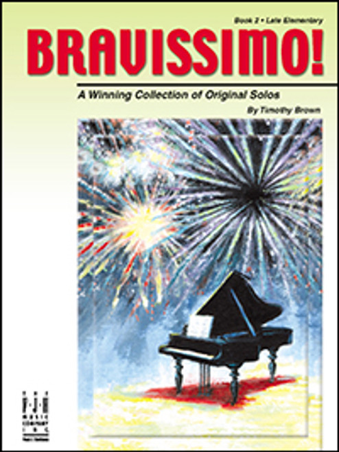 FJH - Bravissimo! - Book 2 Late Elementary by Timothy Brown