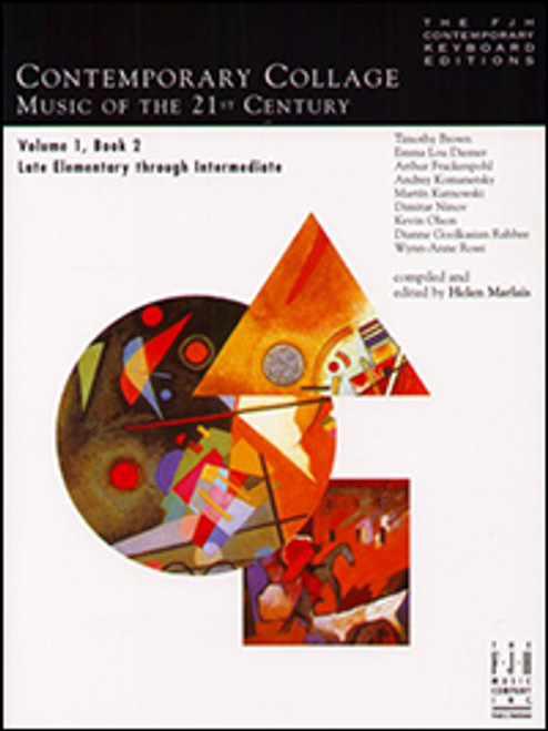 FJH Contemporary Keyboard Editions - Contemporary Collage: Music of the 21st Century - Volume 1, Book 2  (Late Elementary/Intermediate)