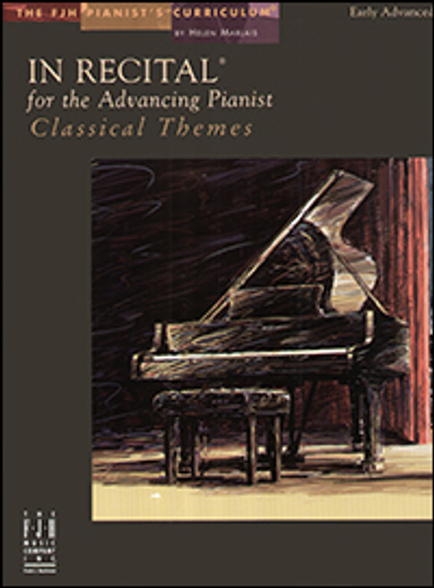 FJH In Recital for the Advancing Pianist - Classical Themes - Early Advanced