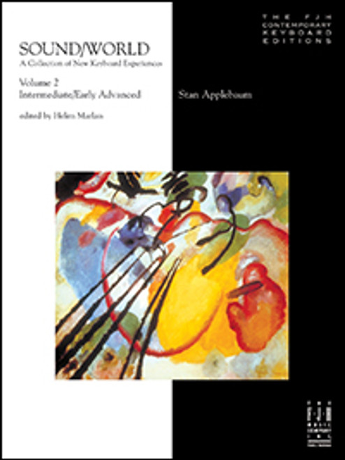 FJH Contemporary Keyboard Editions: SOUND/WORLD, Volume 2 - Intermediate/Early Advanced by Stan Applebaum