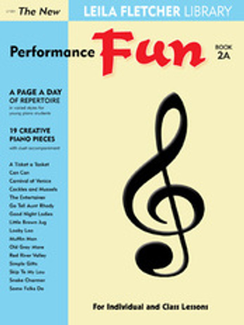 New Leila Fletcher Library - Performance Fun Book 2A