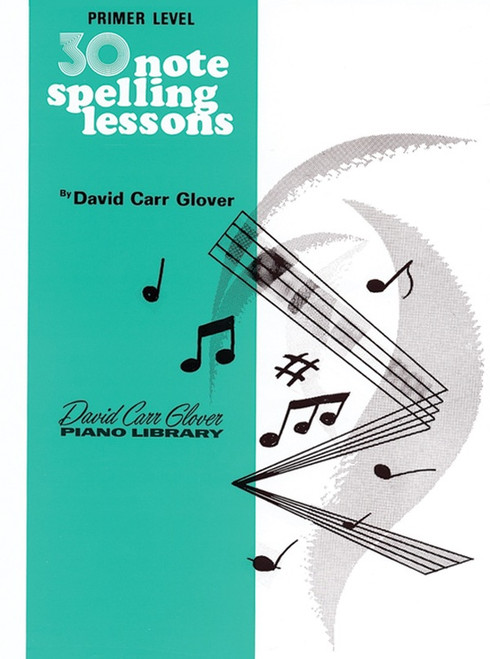 Glover Piano Library - 30 Note Spelling Lessons - Primer Level