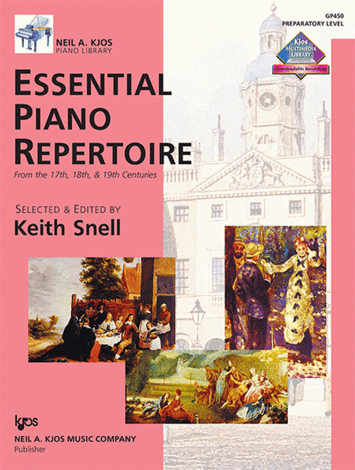 Snell - Essential Piano Repertoire from the 17th, 18th & 19th Centuries - Prepatory Level