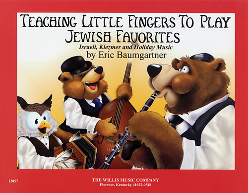 Thompson's Teaching Little Fingers to Play: Jewish Favorites