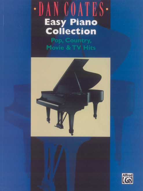 Dan Coates Easy Piano Collection: Pop, Country, Movie & TV Hits