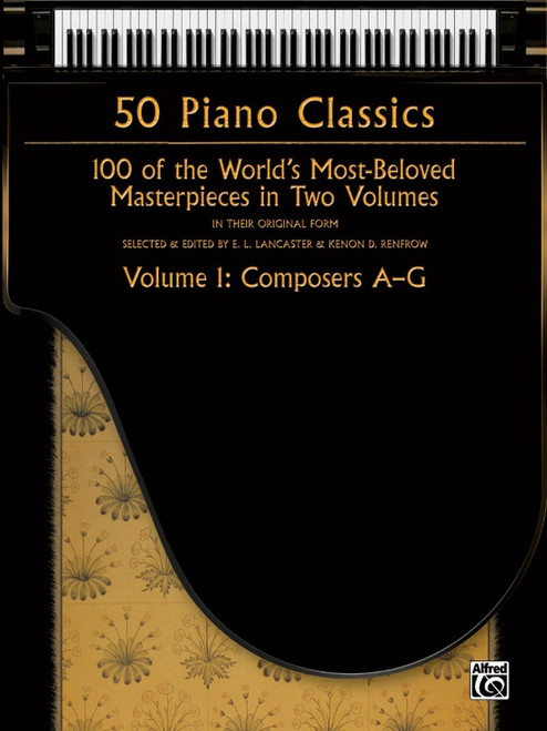 50 Piano Classics Volume 1: Composers A-G for Intermediate to Advanced Piano