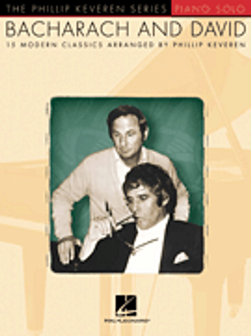 The Phillip Keveren Series - Bacharach and David for Intermediate to Advanced Piano Solo