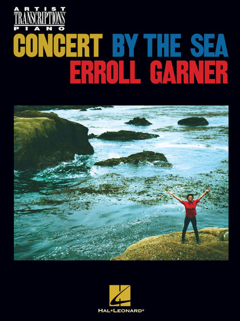 Erroll Garner: Concert By the Sea for Intermediate to Advanced Piano