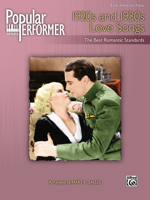 Popular Performer Series - 1920s and 1930s Love Songs for Intermediate to Advanced Piano