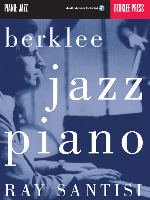Berklee Jazz Piano (with Audio Access) for Intermediate to Advanced Piano