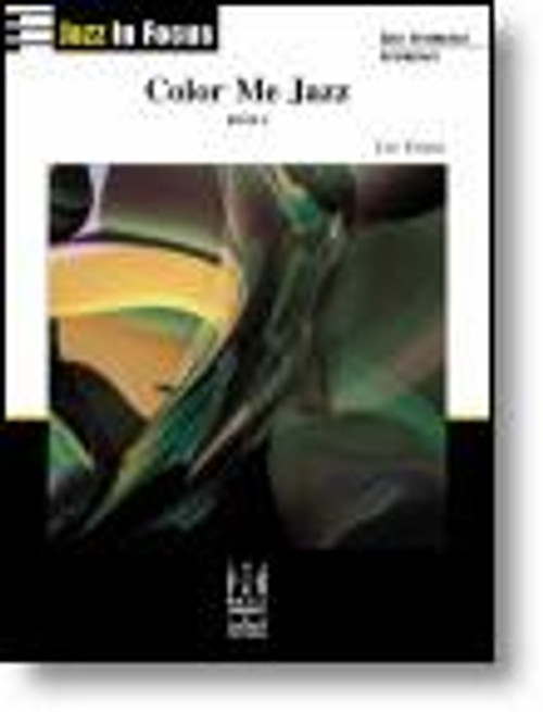 Jazz In Focus: Color Me Jazz Book 2 for Intermediate Piano