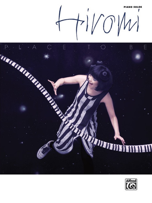Hiromi: Place to Be for Intermediate to Advanced Piano Solo
