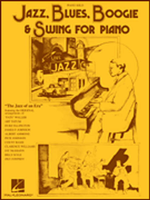 Jazz, Blues, Boogie & Swing for Piano for Intermediate to Advanced Piano Solo