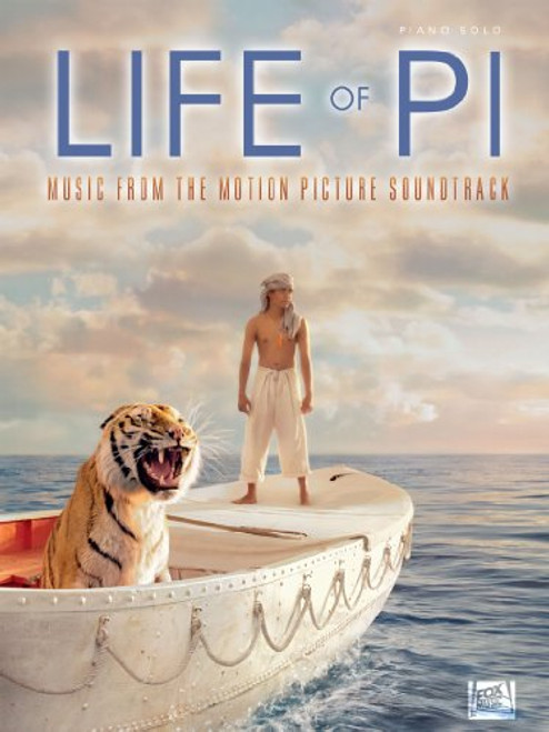 Life of Pi: Music from the Motion Picture Soundtrack for Intermediate to Advanced Piano Solo