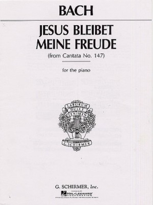 J.S. Bach - Jesus Bleibet Meine Freude (from Cantata No. 147) Single Sheet (G. Schirmer, Inc.) for Intermediate to Advanced Piano