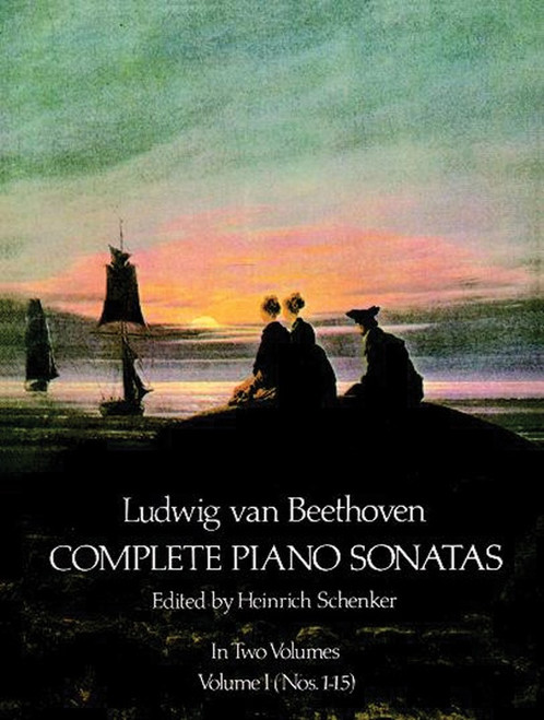 Ludwig Van Beethoven Complete Piano Sonatas in Two Volumes, Volume 1 (Nos. 1-15) for Intermediate to Advanced Piano