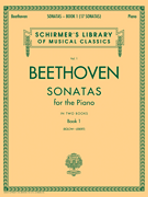 Beethoven - Sonatas for the Piano in Two Books, Book 1 (Schirmer's Library of Musical Classics Vol. 1) for Intermediate to Advanced Piano