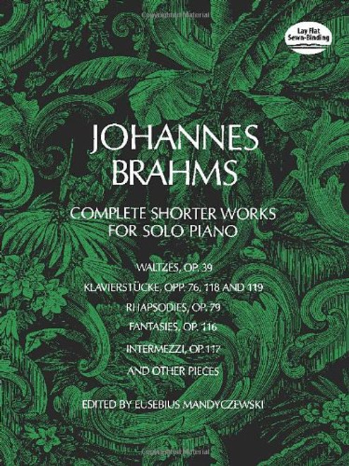 Brahms - Complete Shorter Works for Solo Piano for Intermediate to Advanced Piano