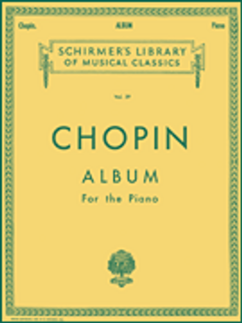 Chopin - Album for the Piano (Schirmer's Library of Musical Classics Vol. 39) for Intermediate to Advanced Piano