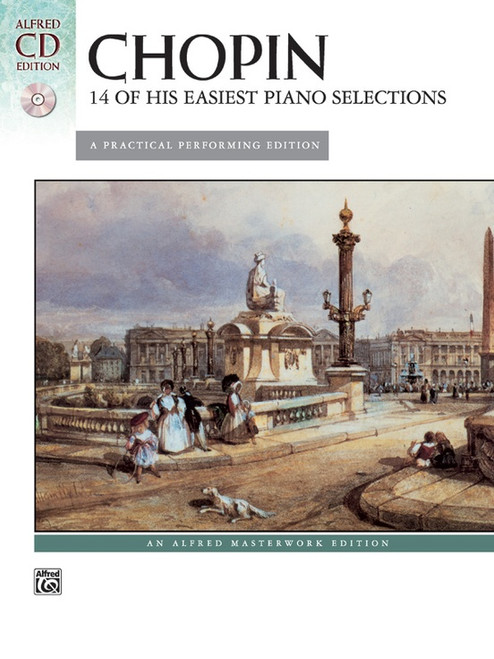 Chopin - 14 of His Easiest Piano Selections (Book/CD Set) (Alfred Masterwork Edition) for Intermediate Piano