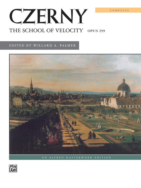 Czerny - The School of Velocity Opus 299 Complete (Alfred Masterwork Edition) for Intermediate to Advanced Piano