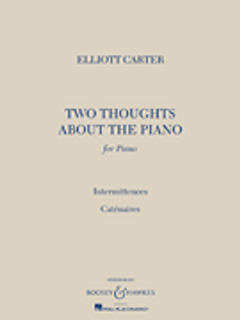 Elliott Carter - Two Thoughts About the Piano for Intermediate to Advanced Piano