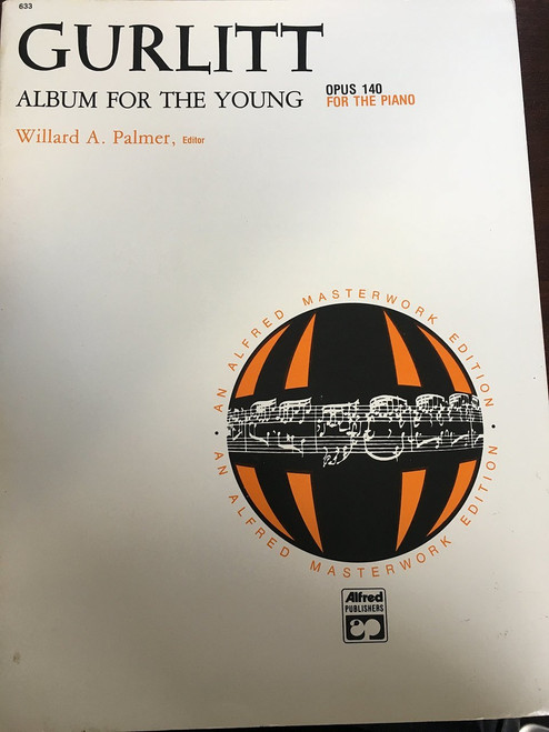 Gurlitt - Album for the Young, Opus 140 (Alfred Masterwork Edition) for Intermediate to Advanced Piano