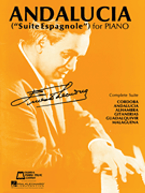 Lecuona - Andalucia: "Suite Espagnole" for Intermediate to Advanced Piano