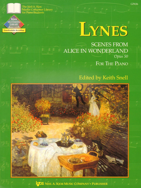 Lynes - Scenes from Alice in Wonderland, Opus 50 for Intermediate Piano