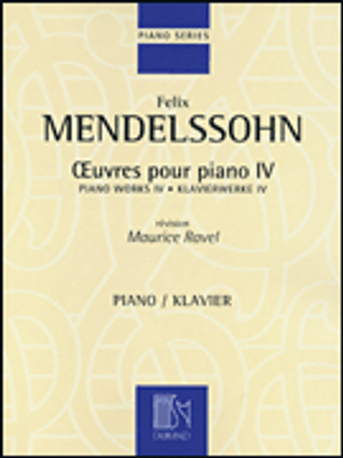 Mendelssohn - Piano Works 4 for Intermediate to Advanced Piano