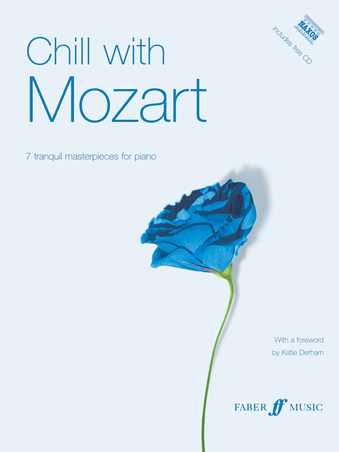 Chill with Mozart (Book/CD Set) for Intermediate to Advanced Piano