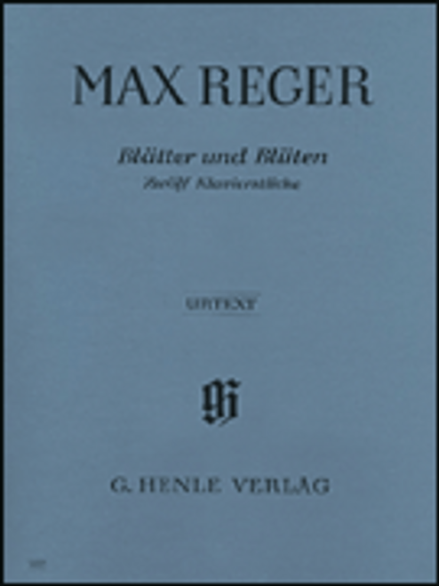 Reger - Blätter und Blüten "Leaves and Blossoms" (Urtext) for Intermediate to Advanced Piano