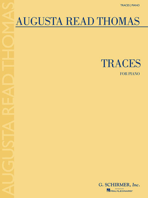 Augusta Read Thomas - Traces for Intermediate to Advanced Piano