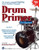 Drum Primer for Beginners (DVD, CD & Online Access Included)