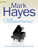 Mark Hayes: Miniatures for Intermediate Piano