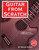 Guitar from Scratch: A Cordial Introduction for the Budding Guitarist by Bruce Emery (with Audio Files Online)