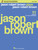 Jason Robert Brown plays Jason Robert Brown - Men's Edition Piano/Vocal/Guitar with Accompaniment CD