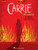 Carrie - The Musical - Piano/Vocal