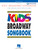 Kids' Broadway Songbook (Audio Access Included) - Vocal Songbook
