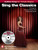 Audition Songs for Female Singers - Sing the Classics - Piano / Vocal Arrangements for 15 Great Songs with Backing CD 