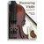 Discovering Violin (Includes CD) by Danielle Rosaria Cummins