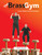 Brass Gym: Comprehensive Daily Workout for Brass Players (CD Included) - Euphonium T.C.