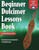Beginner Dulcimer Lessons Book (Audio Access Included)