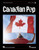Sheet Music Essentials: Canadian Pop - Piano/Vocal